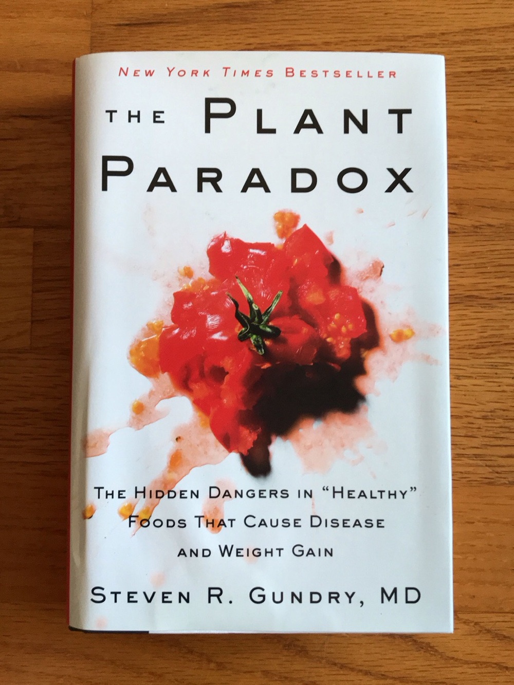 The Plant Paradox by Steven R. Gundry - White & Red Hardcover